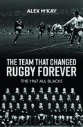 Cover: The Team That Changed Rugby Forever - New Holland Publishers (NZ) Ltd