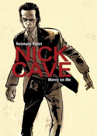 Abbildung von: Nick Cave - SelfMadeHero