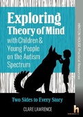 Cover: Exploring Theory of Mind with Children & Young People on the Autism Spectrum - Hinton House Publishers