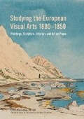 Cover: Studying the European Visual Arts 1800-1850 - Archetype Publications Ltd