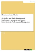 Cover: Orthodox and Radical Critique of Performance Appraisal and Recent Innovations in Performance Management - GRIN Verlag