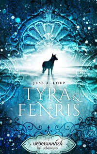 Abbildung von: Tyra & Fenris - Ueberreuter