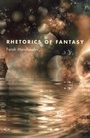 Cover: Rhetorics of Fantasy - Wesleyan University Press
