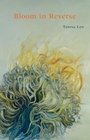 Cover: Bloom in Reverse - University of Pittsburgh Press