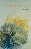 Cover: Bloom in Reverse - University of Pittsburgh Press