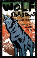 Cover: Wolf Shadows - University of Minnesota Press