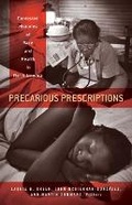 Cover: Precarious Prescriptions - University of Minnesota Press