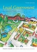 Cover: Local Government in Connecticut, Third Edition - Wesleyan University Press