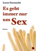 Cover: Es geht immer nur um Sex - Periplaneta