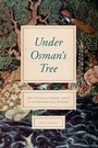 Cover: Under Osman's Tree - University of Chicago Press