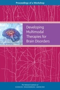 Bild: Developing Multimodal Therapies for Brain Disorders - National Academies Press