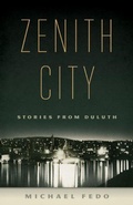 Cover: Zenith City - University of Minnesota Press