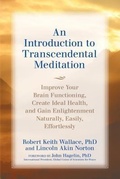 Cover: An Introduction to TRANSCENDENTAL MEDITATION - Dharma Publications