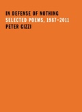 Cover: In Defense of Nothing - Wesleyan University Press