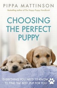 Abbildung von: Choosing the Perfect Puppy - Ebury Digital