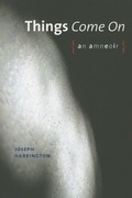 Cover: Things Come On - Wesleyan University Press