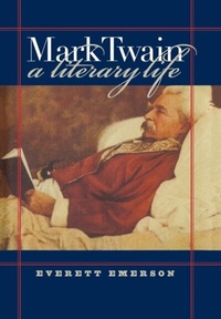 Abbildung von: Mark Twain, a Literary Life - University of Pennsylvania Press