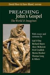 Bild: Preaching John's Gospel: The World It Imagines - Chalice Press