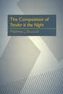 Cover: The Composition of Tender is the Night - University of Pittsburgh Press