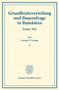 Abbildung von: Grundbesitzverteilung und Bauernfrage in Rumänien. - Duncker & Humblot