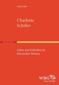 Cover: Charlotte Schiller - wbg Academic in Herder