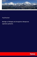 Cover: Beitraege zur AEtiologie und chirurgischen Zherapie der septischen peritonitis - Hansebooks