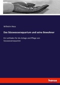 Cover: Das Suesswasseraquarium und seine Bewohner - Hansebooks