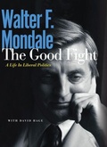 Cover: The Good Fight - University of Minnesota Press