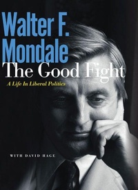 Enlarge image Cover: The Good Fight - University of Minnesota Press