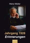 Cover: Jahrgang 1928 - Erinnerungen - Engelsdorfer Verlag