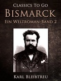 Cover: Bismarck - Ein Weltroman Band 2 - OTB eBook publishing