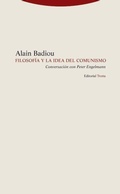 Bild: Filosof&iacute;a y la idea de comunismo : conversaci&oacute;n con Peter Engelmann - Editorial Trotta, S.A.
