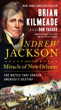 Cover: Andrew Jackson and the Miracle of New Orleans - Sentinel