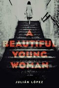 Cover: A Beautiful Young Woman - Melville House