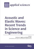 Cover: Acoustic and Elastic Waves: Recent Trends in Science and Engineering - MDPI