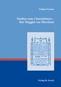 Cover: Studien zum Chassidismus - Der Maggid von Mesritsch - Kovac, Dr. Verlag