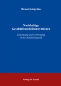 Cover: Nachhaltige Gesch&auml;ftsmodellinnovationen - Kovac, Dr. Verlag