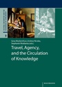 Cover: Travel, Agency, and the Circulation of Knowledge - Waxmann
