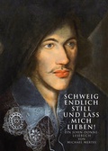 Cover: "Schweig endlich still und lass mich lieben!" - Verlag Franz Sch&ouml;n