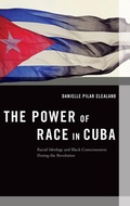 Cover: The Power of Race in Cuba - Oxford University Press Inc