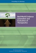 Cover: Real-World Evidence Generation and Evaluation of Therapeutics - National Academies Press