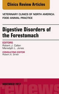 Abbildung von: Digestive Disorders of the Forestomach, An Issue of Veterinary Clinics of North America: Food Animal Practice - Elsevier