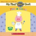 Cover: My First Taggies Book: Pat-a-Cake - Scholastic