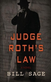 Enlarge image Cover: Judge Roth's Law - Deacon-Spratt & Lobart Press