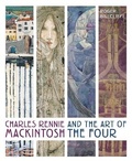 Cover: Charles Rennie Mackintosh and the Art of the Four - Frances Lincoln