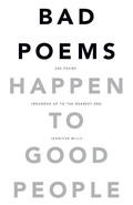 Cover: Bad Poems Happen to Good People - Jennifer Mills