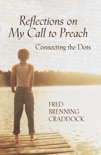 Enlarge image Cover: Reflections on My Call to Preach - Chalice Press