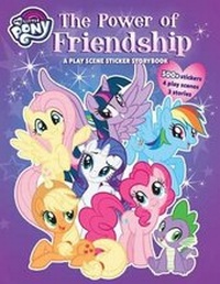 Enlarge image Cover: My Little Pony: The Power of Friendship: A Play Scene Sticker Storybook - Studio Fun International