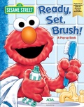 Cover: Sesame Street Ready, Set, Brush! a Pop-Up Book - Reader's Digest Association