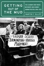 Cover: Getting Out of the Mud - The University of Alabama Press